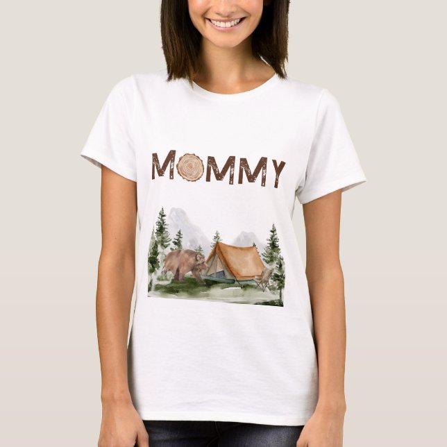 Happy Camper Mountain Forest Bear Birthday Mommy T-Shirt (Front)