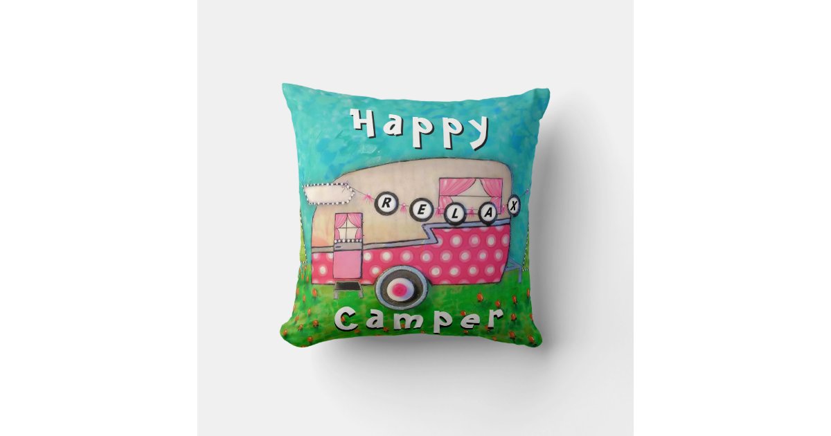 Happy Camper Pillow, Camper Art Throw Pillow Zazzle
