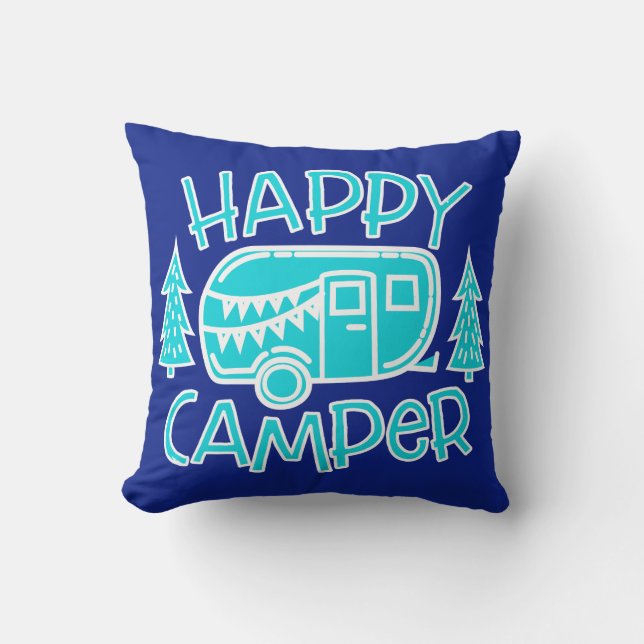 Happy Camper RV Life Travel Trailer Motorhome Throw Pillow (Front)