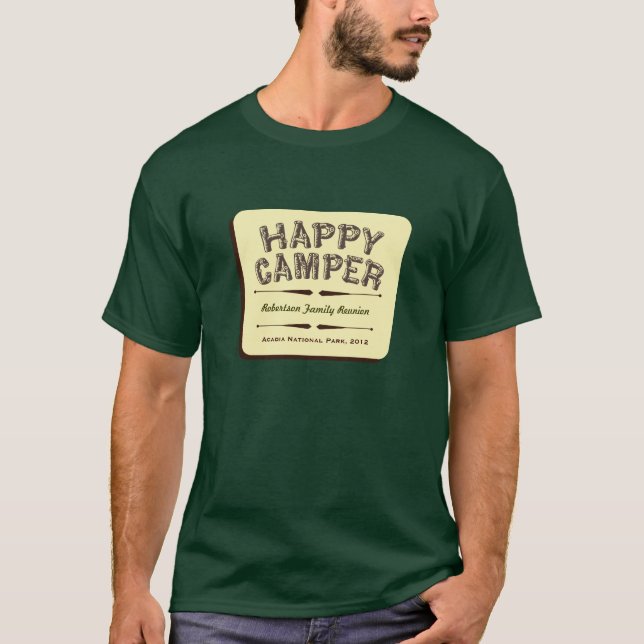 Happy Camper Special Event & Family Reunion Shirt (Front)