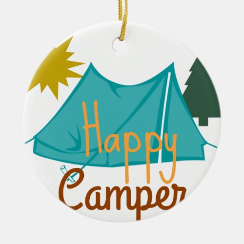 Happy Camper Tent Outdoors Ceramic Ornament