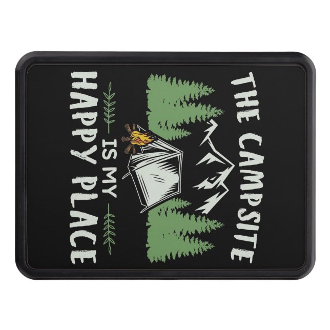 Happy Camper The Campsite Is My Happy Place Hitch Cover (Front)