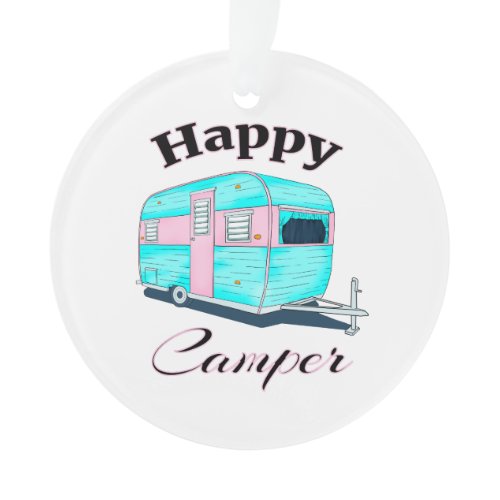 Happy Camper Trailer Camping Ornament