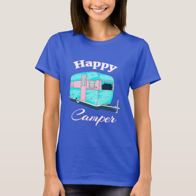 Happy Camper Trailer Camping T-Shirt (Front)