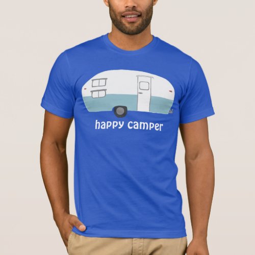 HAPPY CAMPER Vintage camping trailer CUSTOM T_Shirt