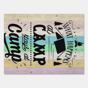 Happy Camper What Happens At Camp Sign