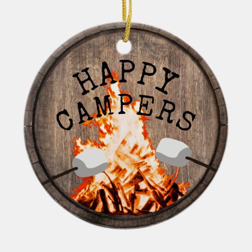 Happy Campers Campfire Bonfire Rustic Wood Ceramic Ornament