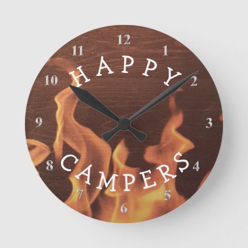 Happy Campers Campfire  Camping Fun Round Clock