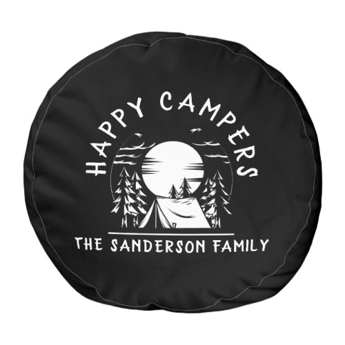 Happy Campers Family Name Camping Trip Black Pouf