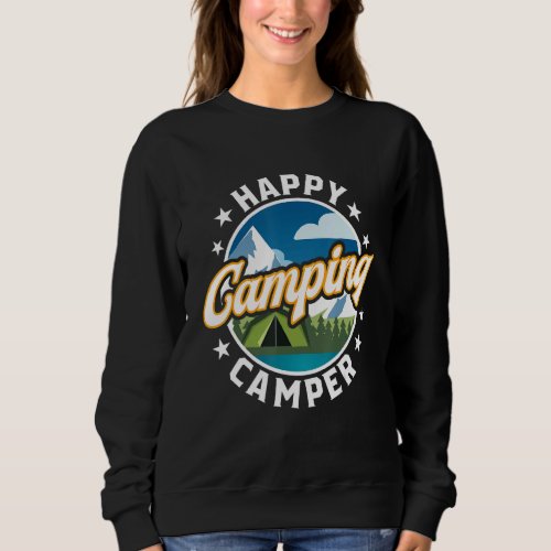 Happy Campers For Adventurers Sweatshirt
