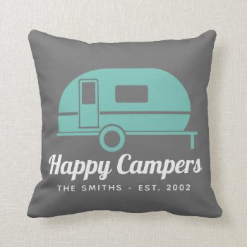 Happy Campers Gray Teal Camping Throw Pillow by NotableNovelties at Zazzle