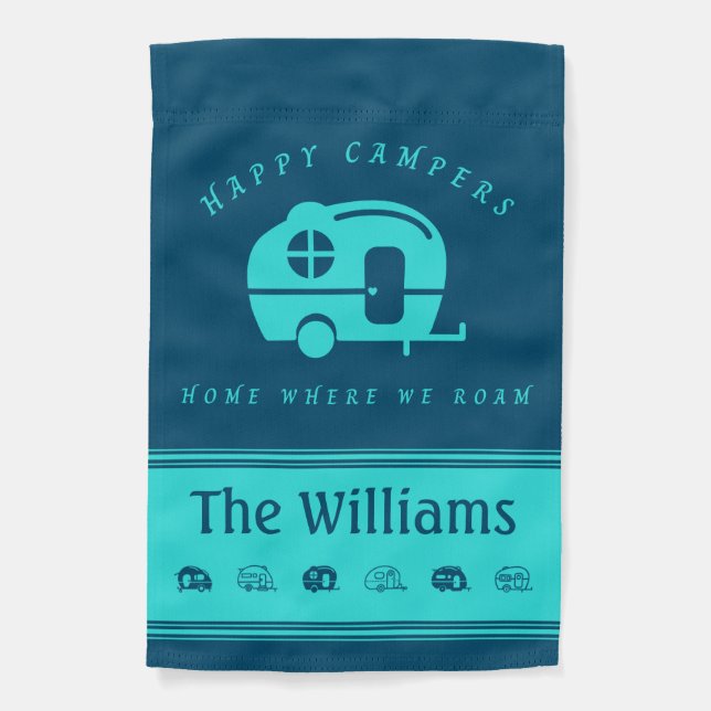 Happy Campers Home Where We Roam Camp Site Flag (Front)