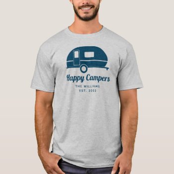 Happy Campers Navy Gray Camping T-shirt by NotableNovelties at Zazzle