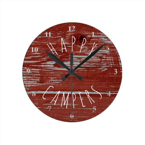 Happy Campers Red Barn Wood | Rustic Camping Round Clock Happy Campers Red Barn Wood | Rustic Camping Round Clock