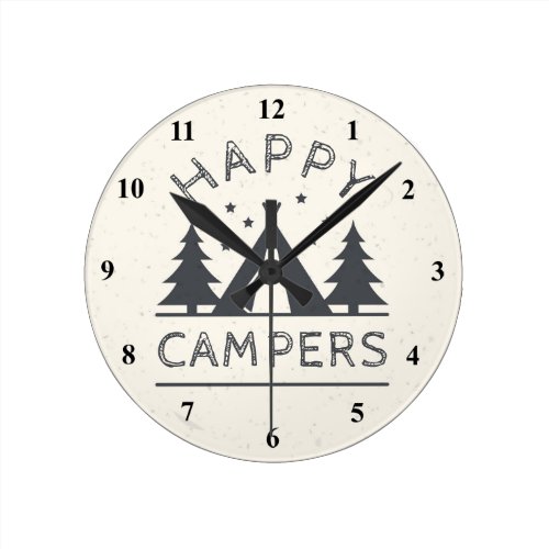 Happy Campers | Rustic Camping Tent Trees Round Clock