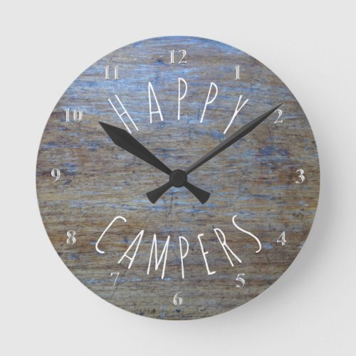 Happy Campers Rustic Wood  Camping Retirement Fun Round Clock