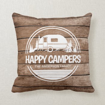 Happy Campers Rustic Wood Camping Throw Pillow by NotableNovelties at Zazzle
