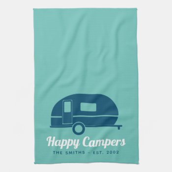 Happy Campers Teal Navy Camping Kitchen Towel by NotableNovelties at Zazzle