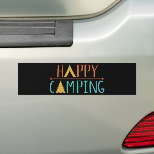 Happy camping bumper sticker | Zazzle