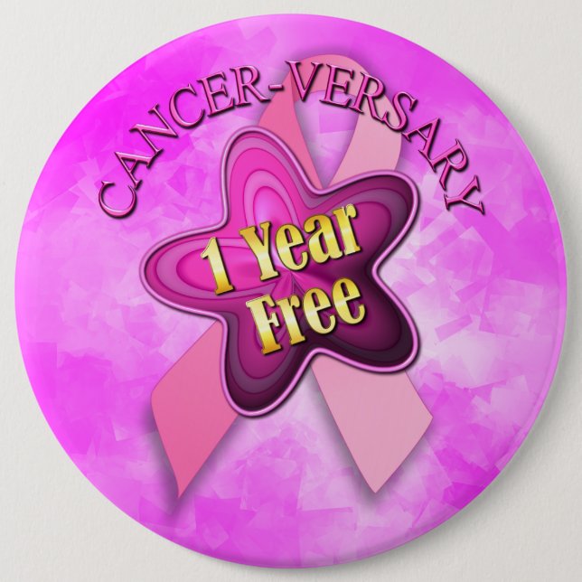 Happy Cancer-versary Pinback Button (Front)
