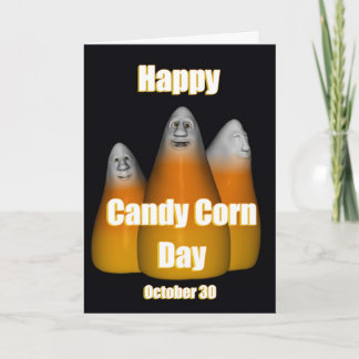 Happy Candy Corn Day October 30 Card