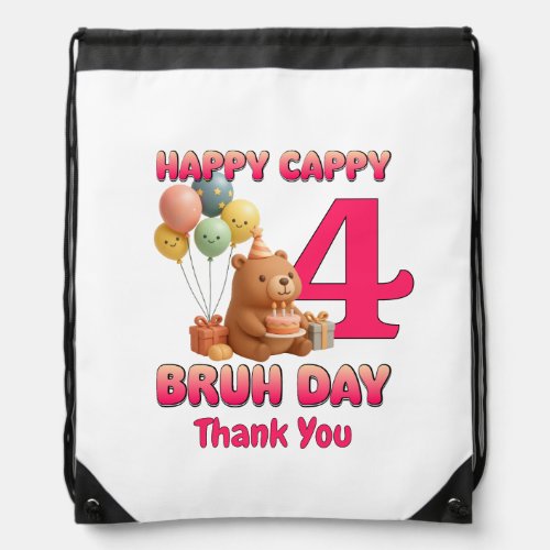 HAPPY CAPPY BRUH DAY Custom Capybara 4th Birthday Drawstring Bag