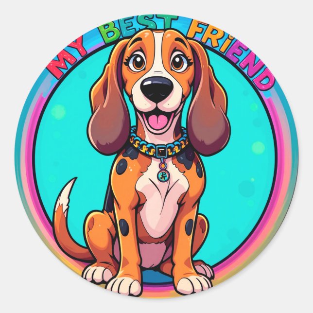 Happy Cartoon Beagle Dog My Best Friend Classic Round Sticker (Front)