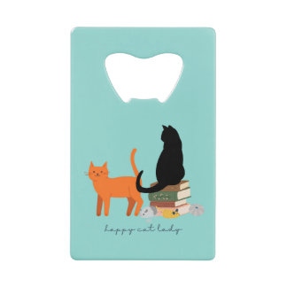 Happy Cat Lady Credit Card Bottle Opener