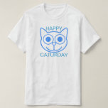Happy Caturday T-shirt at Zazzle