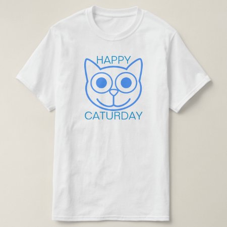 Happy Caturday T-shirt