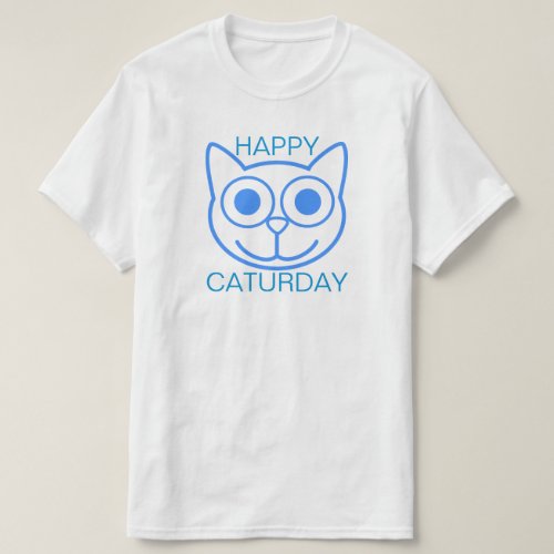 Happy Caturday T_Shirt