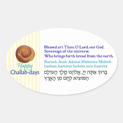 Happy Challah_days Bread Blessings Oval Oval Sticker