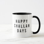 Happy Challah Days Cute Holiday Pun Mug<br><div class="desc">Add a little humor to your Hanukkah with this super cute mug. Design features "Happy Challah Days" in modern black block typeface.</div>