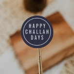 Happy Challah Days Funny Blue & White Holiday Classic Round Sticker<br><div class="desc">Finish off your holiday cards,  invitations and gifts with these cute,  funny stickers! Dark midnight blue seals feature "Happy Challah Days" in modern block white typeface. Super cute for Hanukkah or for pun lovers!</div>