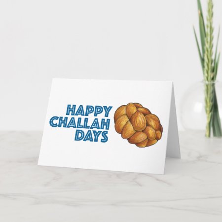 Happy Challah Days Hanukkah Chanukah Bread Loaf Holiday Card