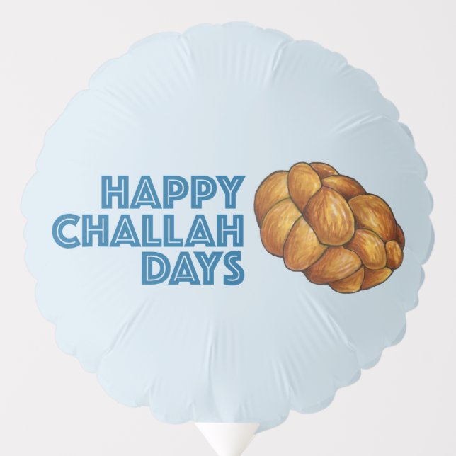 Happy Challah Days Hanukkah Jewish Holiday Bread Balloon (Front)