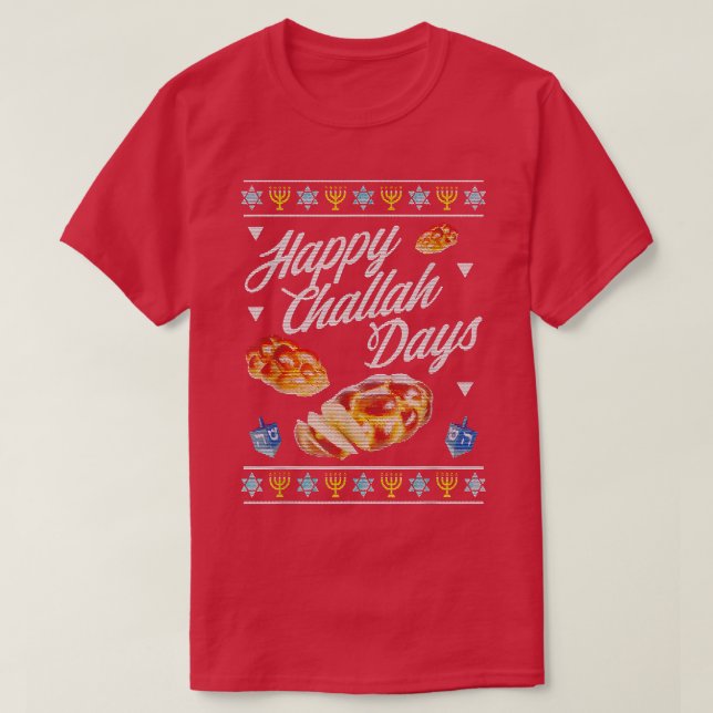 Happy Challah Days Hanukkah T-Shirt (Design Front)
