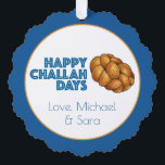 Happy Challah Days Holidays Hanukkah Chanukah Ornament Card<br><div class="desc">Design features an original marker illustration of a loaf of braided challah bread, with HAPPY CHALLAH DAYS in a blue font. Just personalize with your information. This design is also available on other products. Coordinating designs are also available. Don't see what you're looking for? Need help with customization? Contact Rebecca...</div>