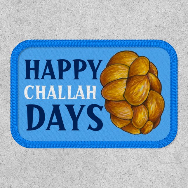 Happy Challah Days Holidays Hanukkah Chanukah Patch (Front)