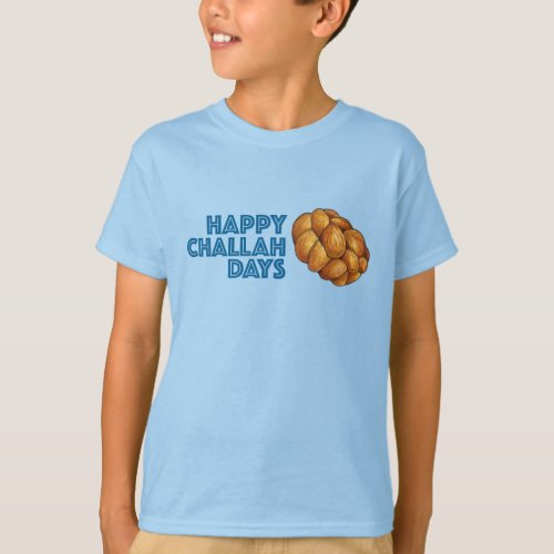 Happy Challah Days Holidays Hanukkah Chanukah T_Shirt