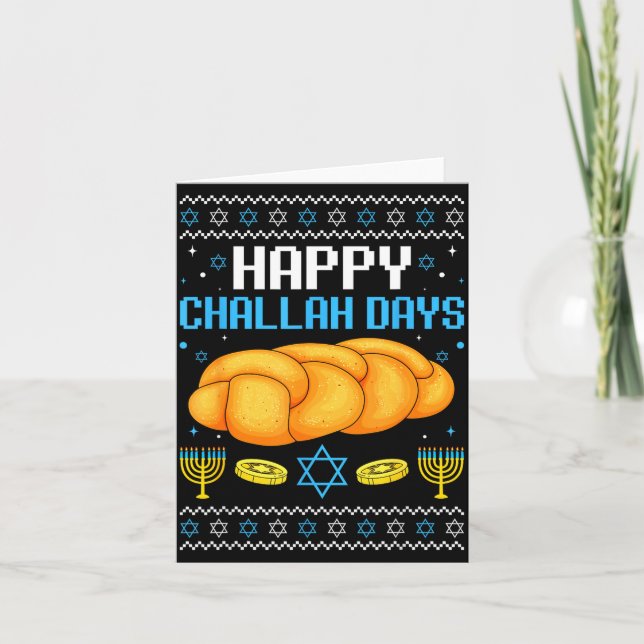 Happy Challah Days Ugly Christmas Hanukkah  Card (Front)