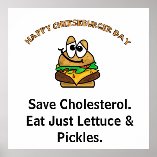 Happy Cheeseburger Day Funny Poster