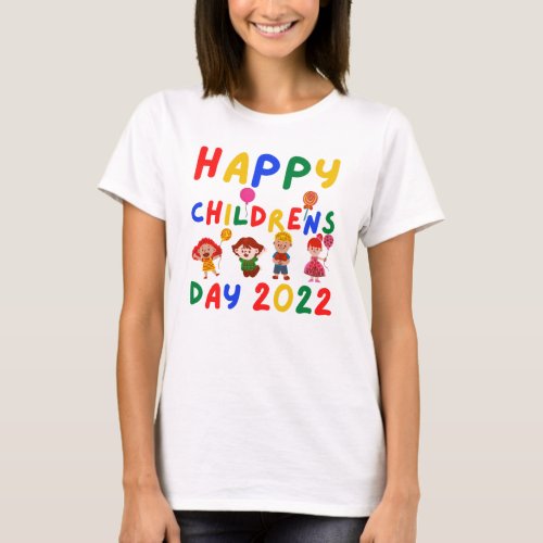 Happy Childrens Day 2022 T_Shirt