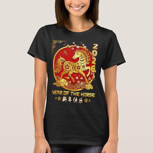 Happy Chinese Lunar New Year Horse Zodiac Year Of  T-Shirt (Front)