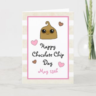 Happy Chocolate Chip Day Funny Holidays Card