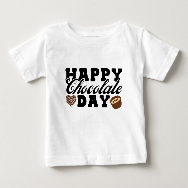 Happy Chocolate Day, Chocolate Lover's Joyful Baby T-Shirt (Front)