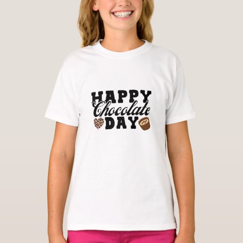 Happy Chocolate Day Chocolate Lovers Joyful T_Shirt
