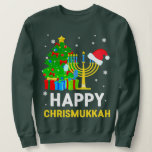 Happy Chrismukkah Funny Hanukkah And Christmas 202 Sweatshirt<br><div class="desc">Happy Chrismukkah Funny Hanukkah And Christmas 2022 Pajama</div>