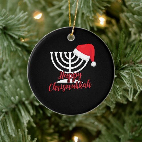 Happy Chrismukkah Funny Hanukkah and Christmas Ceramic Ornament