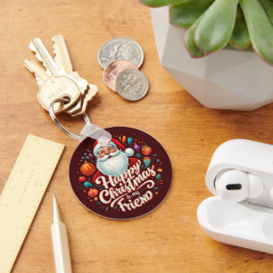 HAPPY CHRISTAMAS TO MY FRIEND KEYCHAIN
